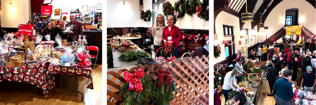 Three photos showing a holiday fair: left, two women and a man stand behind a set of tables covered with baked goods on plates wrapped with cellophane or in cardboard boxes, with a stage loaded with toys and games for sale in the background; center: two women behind a wooden fence at a table with holiday wreaths made of evergreen branches and decorated with red ribbons, while many more wreaths hang on the wall behind them; right: at large vaulted hall is filled with people browse tables covered in baskets, wreaths, baked goods, and jewelry, while carolers gather to sing in the middle.